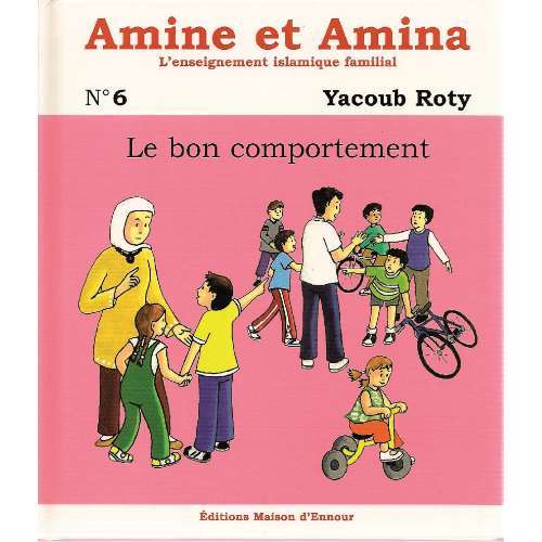 Amine et Amina - n°6 : Le bon comportement
