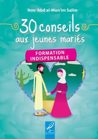 30 conseils au jeunes mariés - Formation Indispensable