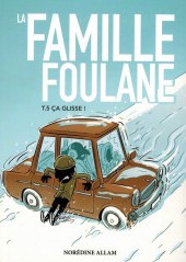 La Famille Foulane (Tome5) : Ça Glisse