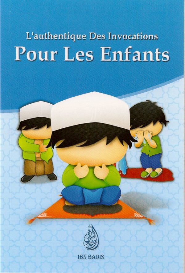 l'authentique des invocations pour les enfants