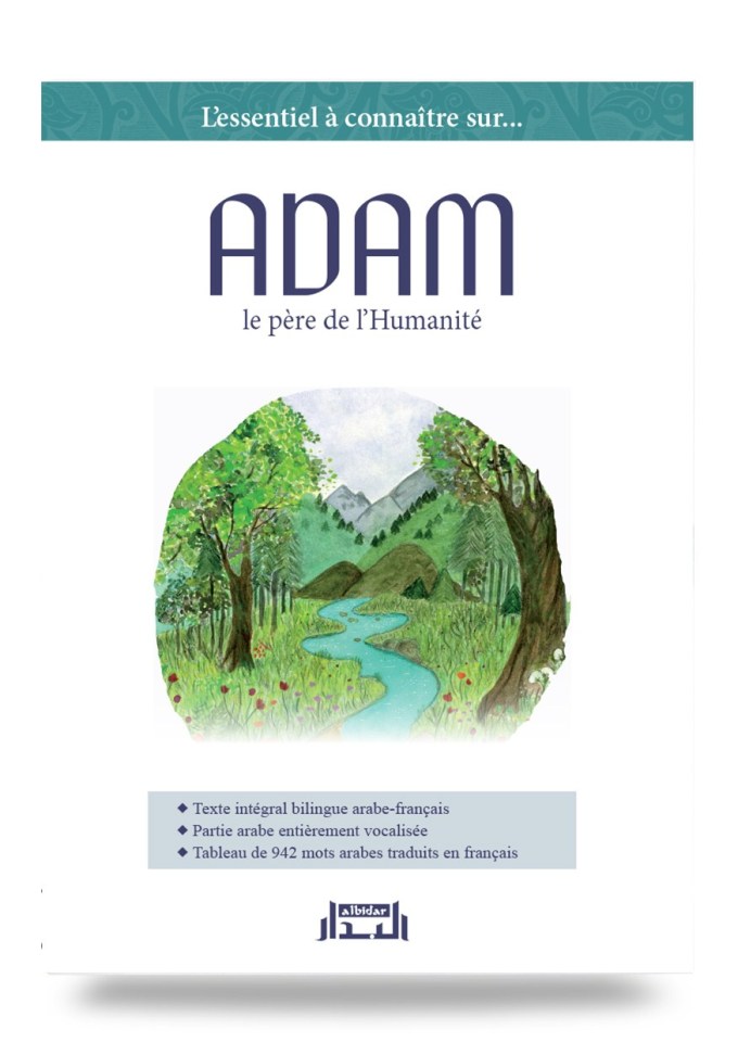 Adam, le Père de l’Humanité (Édition BILINGUE)