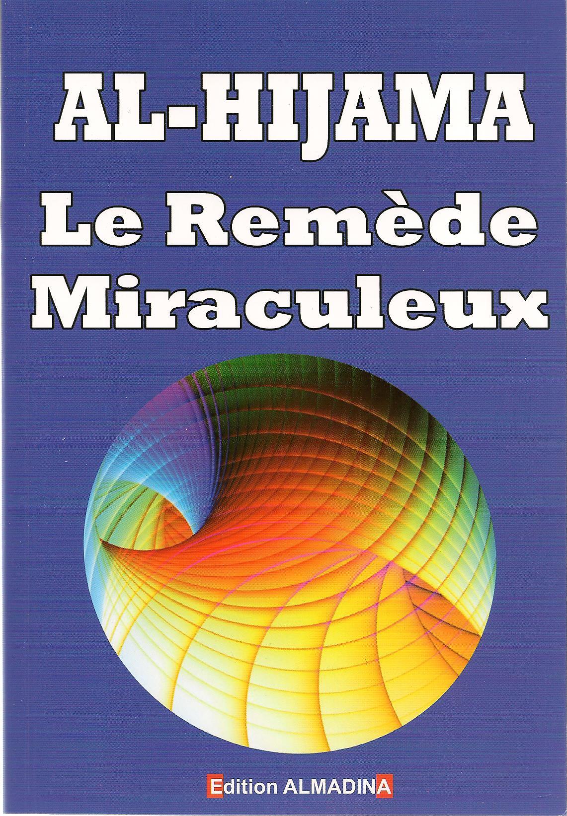 Al-Hijama Le remède miraculeux
